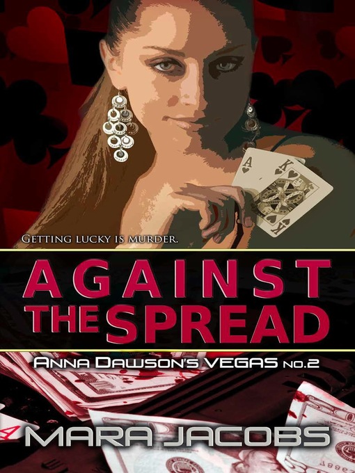 Title details for Against the Spread by Mara Jacobs - Available